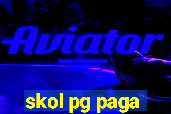 skol pg paga